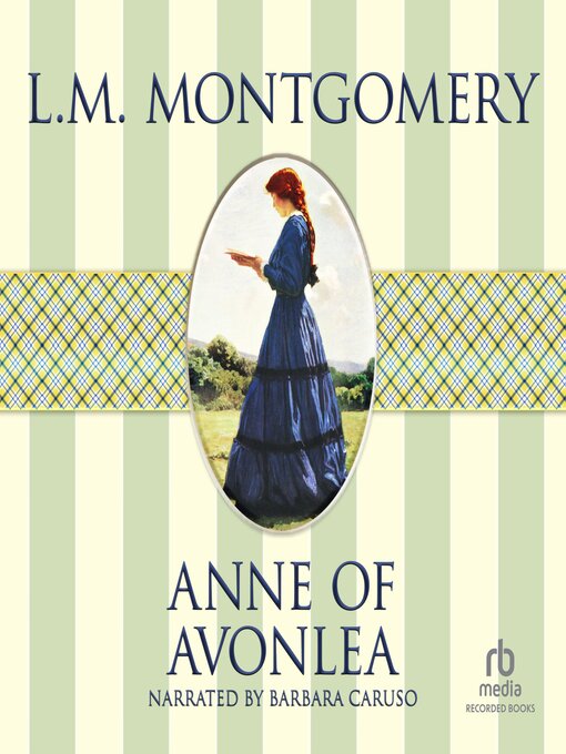 Title details for Anne of Avonlea by L.M. Montgomery - Available